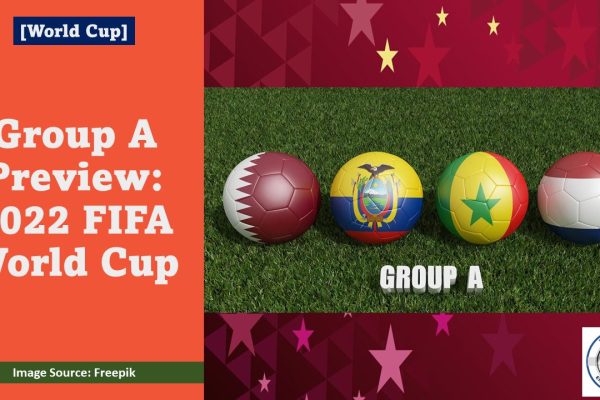 Group A Preview 2022 FIFA World Cup Featured Image