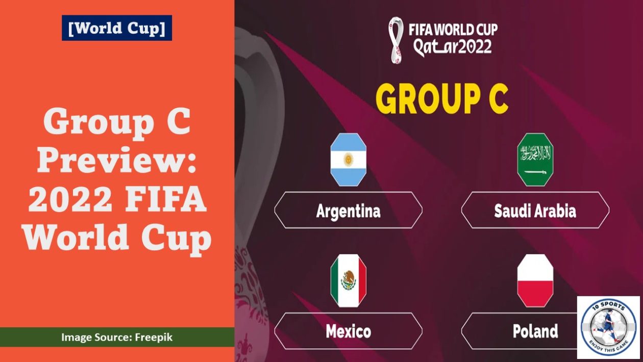 Group C Preview 2022 FIFA World Cup Featured Image